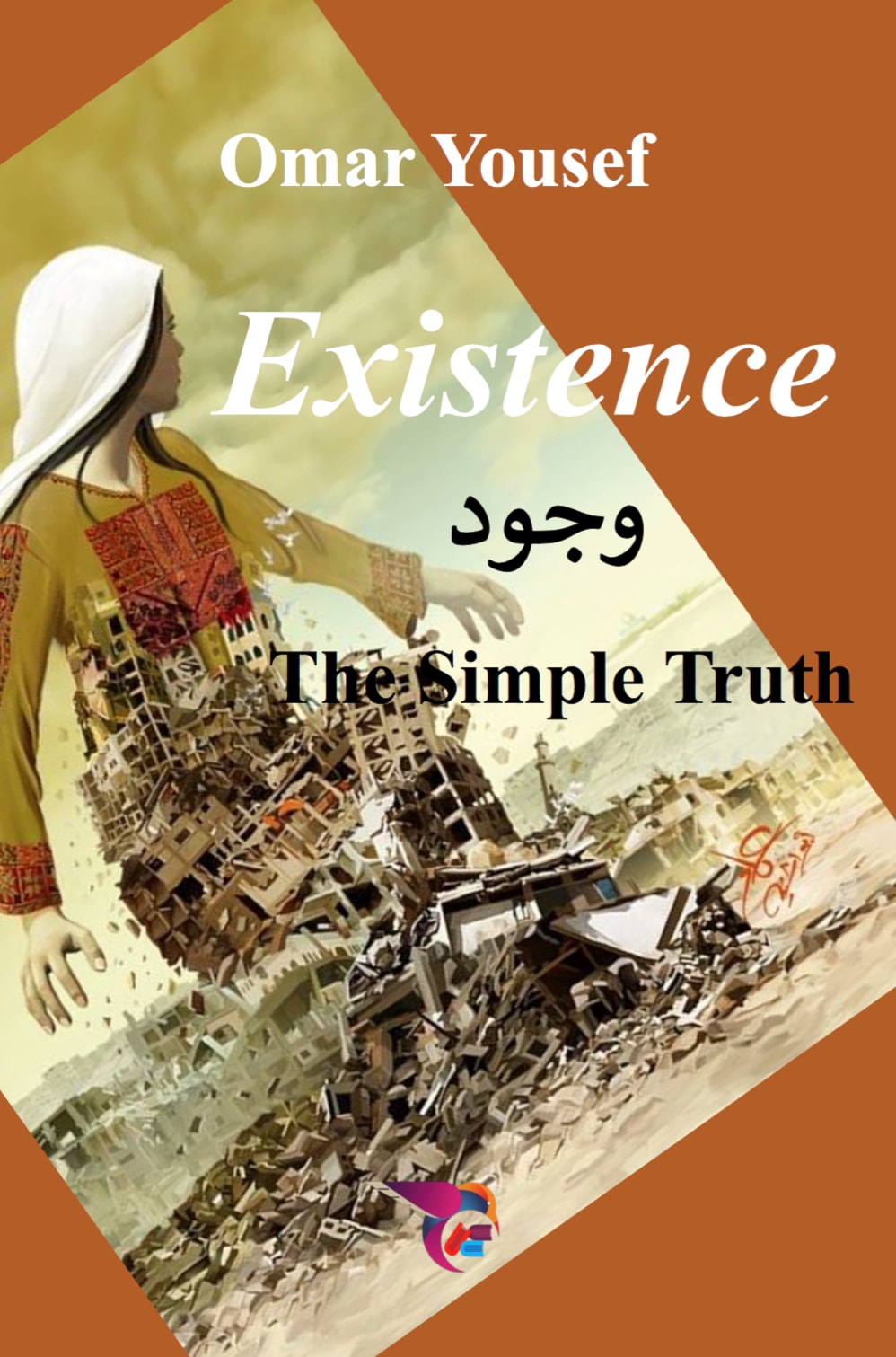 "وجود".. كتاب يفنّد المزاعم الصهيونية بشأن فلسطين "وجود".. كتاب يفنّد المزاعم الصهيونية بشأن فلسطين